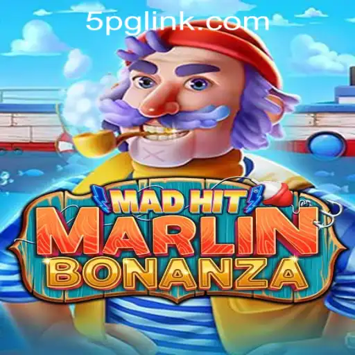 MadHitMarlinBonanza: Exploring the Thrills of 5PG.CASH CASINO's Latest Game