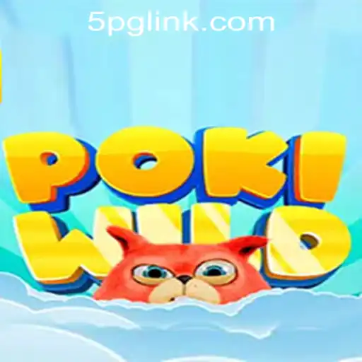 Exploring the Exciting World of PokiWild and 5PG.CASH CASINO