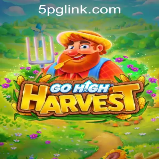GoHighHarvest: Exploring the Exciting World of 5PG.CASH Casino's Latest Game