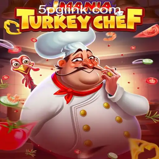 Exploring the Thrill of JManiaTurkeyChef: A Culinary Adventure in the World of 5PG.CASH CASINO