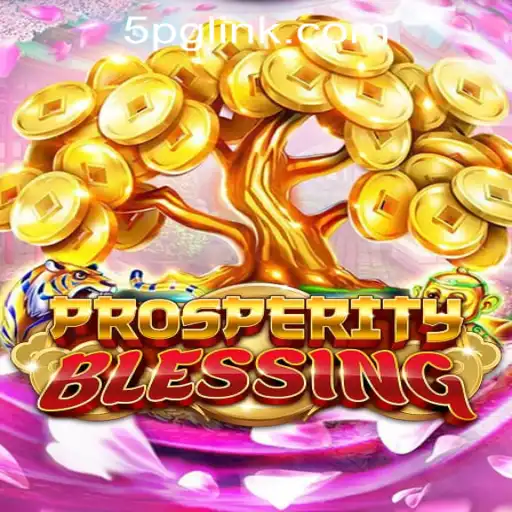 ProsperityBlessing: A Comprehensive Guide to Mastering the New 5PG.CASH Casino Sensation